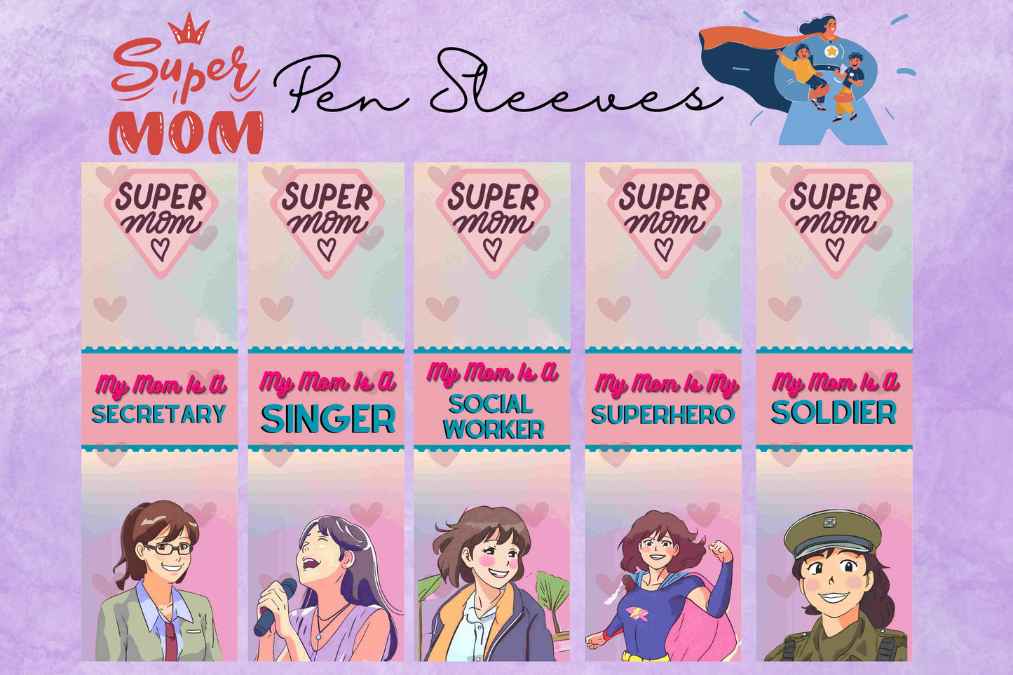Super Mom Pensleeves